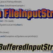 Java FileInputStream Java File Reader BufferedInputStream BufferedOutputStream ShahTutorial