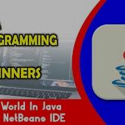 Java Programming Tutorial 3 Hello World In Java Using NetBeans IDE