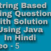 Remove A Particular Character From A String Using JAVA In Hindi Video 5