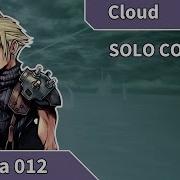 Dissidia 012 Cloud Combos Solo