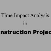 5 Time Impact Analysis