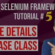 Selenium Framework Tutorial 5 Move Common Details To Base Class
