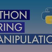Манипулирование строками в Python для начинающих