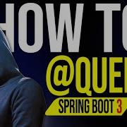 How To Customize Repository QUERY Methods In Spring Data JPA Spring Boot