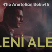 Aleni Aleni The Anatolian Rebirth