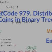 LeetCode 979 Distribute Coins In Binary Tree Explanation And Solution