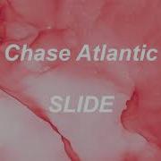 Chase Atlantic SLIDE Lyrics