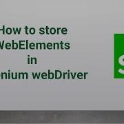 How To Store WebElements In Selenium WebDriver Automation Javaprogramming Selenium