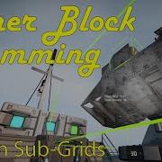 Space Engineers Timer Block Spamming Drop In Sub Grids