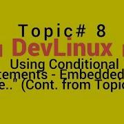 Bash Shell Scripting Topic 8 Using Conditional Statements Embedded If Else