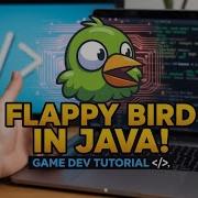 Flappy Bird Game In Java Full Game Development Tutorial For Beginners