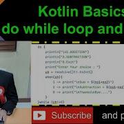Основы Kotlin цикл Do While пост условие практическая демонстрация с меню