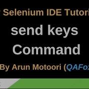 New Selenium IDE Part 88 Send Keys Command