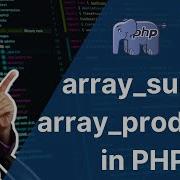 Array Sum Array Product In Php How To Find The Sum Of Array In Php Php Tutorial 37