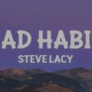 Steve Lacy Bad Habit Lyrics