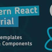 Modern React Tutorial For Beginners 3 Components And Templates