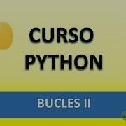 Curso De Python Bucles II Bucle For Vídeo 15