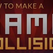 How To Make A Video Game In Unity COLLISION E05