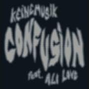 Keinemusik ME Rampa Adam Port Confusion Feat Ali Love