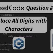 Leetcode 1844 Replace All Digits With Characters C Solution Explained