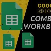 Combine Multiple Spreadsheets Into One In Google Sheets