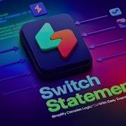 Switch Statements In JavaScript Simplify Complex Logic With Easy Examples