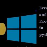 Errors And Exceptions In Python Syntax Errors Logical Errors Python3 Python Programming