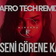 Ankara Echoes Beni Al Ta Ki Seni Görene Kadar Afro Tech Remix Benial