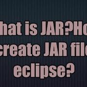 How To Create JAR File In Eclipse