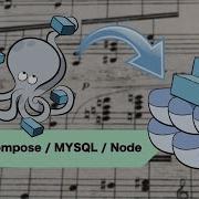 Using Docker Compose With Mysql And Node