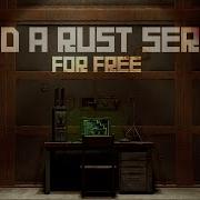 Create A FREE Rust Server 2023 TUTORIAL
