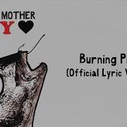 Mother Mother Burning Pile Official English Lyric Video