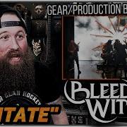 ROADIE REACTIONS Bleed From Within Levitate