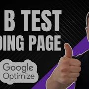 How To A B Test Landing Pages With Google Optimize FULL TUTORIAL