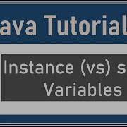 Java Tutorials Instance Vs Static Variables 38