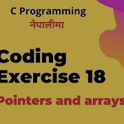 Coding Exercise 18 Pointers And Arrays C Programming Tutorial In Nepali 54