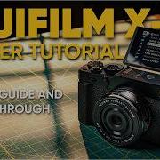 Fujifilm X E5 Settings Guide And Camera Walkthrough FULL MASTER TUTORIAL