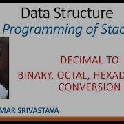 Decimal To Binary Octal Hexadecimal Conversion Using Stack Algorithm Programming In C
