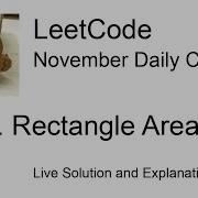 Daily Leetcode 961 Nov 17 2022 223 Rectangle Area