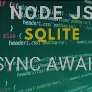 Node JS SQLite Async Await Tutorial