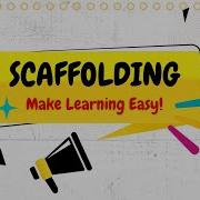 Scaffolding