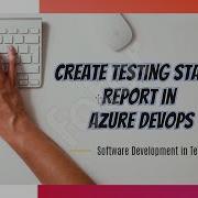 Create Test Status Report Azure DevOps