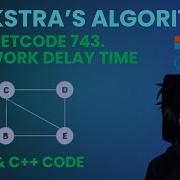 Network Delay Time LeetCode 743 Dijkstra S Algorithm Java C Code