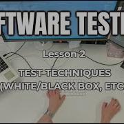 Software Testing Lesson 2 Test Techniques White Box Black Box Experience Based