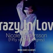 Nicole Andersson Crazy In Love Fifty Shades Of Grey ㅣDOHOON ChoreographyㅣMID DANCE STUDIO