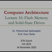 Comp Arch Lecture 16 Flash Memory And Solid State Drives Fall 2025