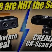 Here S The Thing About 3D Scanners 3DMakerpro Seal Vs Creality CR Scan Ferret