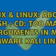 Unix Linux About Bash Cd Too Many Arguments In My Vmware Kali Linux