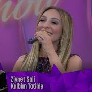 Zİynet Sali Kalbim Tatilde
