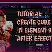 TUTORIAL AMV AFTER EFFECT CREATE CUBE IN ELEMENT 3D